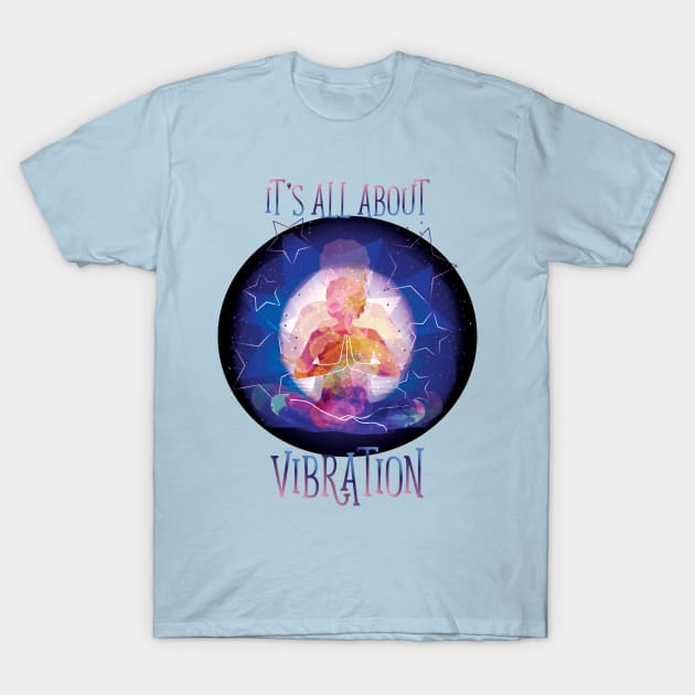 It's all about Vibration -female T-Shirt by clothed_in_kindness